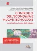 Controllo dell'economia e nuove tecnologie con disciplina e tecnica delle indagini. Con CD-ROM