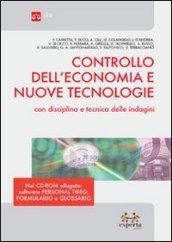 Controllo dell'economia e nuove tecnologie con disciplina e tecnica delle indagini. Con CD-ROM