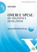 Oneri e spese. Detrazioni e duduzioni. Con CD-ROM