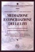 Mediazione e conciliazione delle liti. Rapporti con la giurisdizione e l'arbitrato