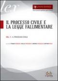 Il processo civile e la legge fallimentare (2 vol.)