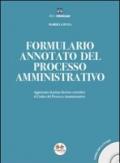 Formulario annotato del processo amministrativo. Con CD-ROM