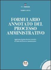 Formulario annotato del processo amministrativo. Con CD-ROM