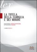 La tutela della famiglia e dei minori. Risarcimento, ordini di protezione, atti vessatori, stalking