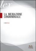 La mediazione condominiale