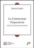 La Commissione preparatoria della Corte penale internazionale