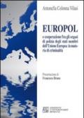 Europol e cooperazione fra gli organi di polizia degli stati membri dell'Unione Europea in materia di criminalità