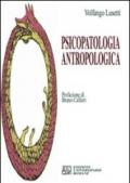 Psicopatologia antropologica