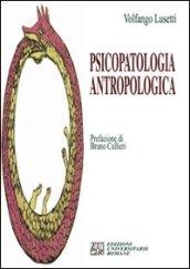 Psicopatologia antropologica