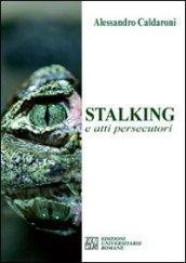 Stalking e atti persecutori