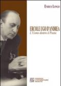 Ercole Ugo D'Andrea. L'uomo dentro il poeta