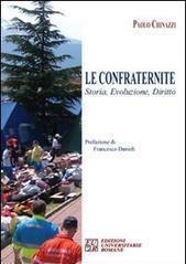 Le confraternite. Storia, evoluzione, diritto