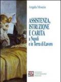 Assistenza, istruzione e carità a Napoli e in terra di lavoro