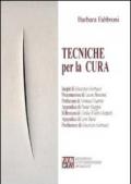 Tecniche per la cura