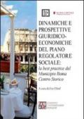 Dinamiche e prospettive giuridico-economiche del piano regolatore sociale. La best practice del municipio Roma centro storico