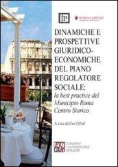 Dinamiche e prospettive giuridico-economiche del piano regolatore sociale. La best practice del municipio Roma centro storico