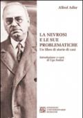 La nevrosi e le sue problematiche. Un libro di storie di casi