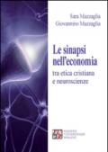 Le sinapsi nell'economia tra etica cristiana e neuroscienze