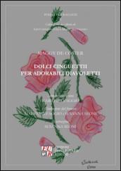Dolci cinguettii per adorabili diavoletti