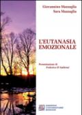 L'eutanasia emozionale