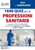 1640 quiz per le professioni sanitarie. Assegnati ai test di ammissione alle università Sapienza e a Tor Vergata dal 2011 al 2023