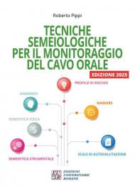 Tecniche semeiologiche per il monitoraggio del cavo orale