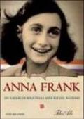 Anna Frank. Un raggio di sole negli bui del nazismo
