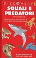 Squali e predatori. Ediz. illustrata