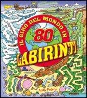 Il giro del mondo in 80 labirinti