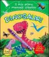 Dinosauri. Il mio primo manuale creativo. Con adesivi. Ediz. illustrata