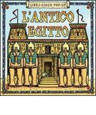 L' antico Egitto. Libro pop-up