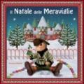 Il Natale delle meraviglie. Ediz. illustrata