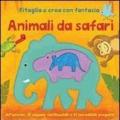 Animali da safari. Ritaglia e crea con fantasia