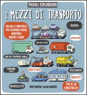 I mezzi di trasporto. Piccoli espoloratori