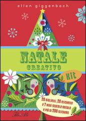 Natale creativo kit. Ediz. illustrata. Con Adesivi