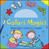 Impariamo i colori e i numeri. Colori magici