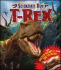 T-Rex. Scienziati doc. Con adesivi