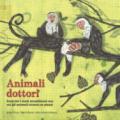 Animali dottori. Ediz. a colori