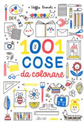 1001 COSE DA COLORARE