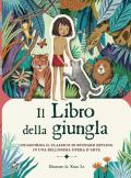 Il libro della giungla. Ediz. a colori