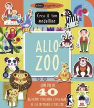 Allo zoo. Crea il tuo modellino. Ediz. a colori