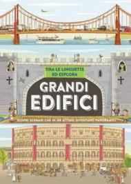 Grandi edifici. Ediz. a colori