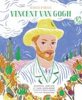 Vincent Van Gogh. Ritratto d'artista. Scoprite l'artista e i suoi capolavori. Ediz. a colori