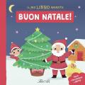 Buon Natale! Il mio libro animato. Ediz. a colori