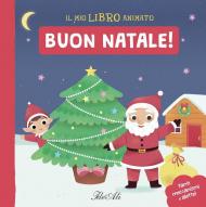 Buon Natale! Il mio libro animato. Ediz. a colori