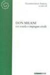 Don Milani. Tra scuola e impegno sociale