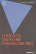 La filosofia dell'azione di Maurice Blondel