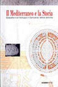 Il Mediterraneo e la storia. Eepigrafia e archeologia in Campania. Letture storiche