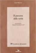 Il percorso della verità Donald Davidson. Interpertare il principio di carità