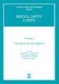 Bioetica, diritto e diritti